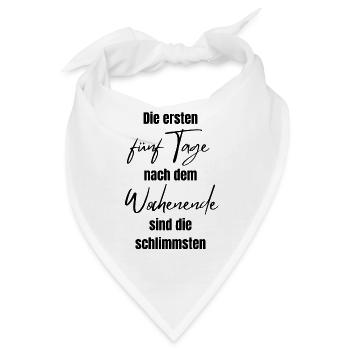 Warten auf das Wochenende - witziger Spruch - Bandana - Weiß - Vorne