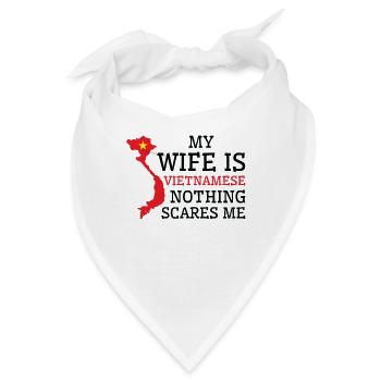 Nichts macht mir Angst Vietnamesische Ehefrau - Bandana - Weiß - Vorne