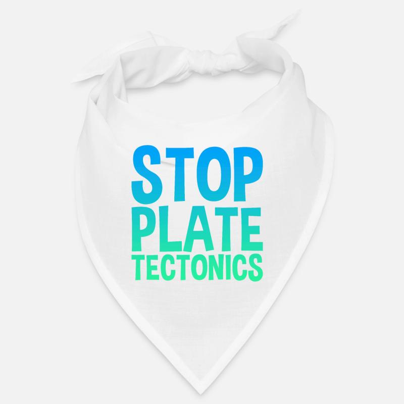 Stop Plate Tectonics Bandana