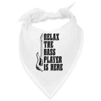 Relax The Bass Player Is Musicians Bass Player - Bandana - Weiß - Vorne