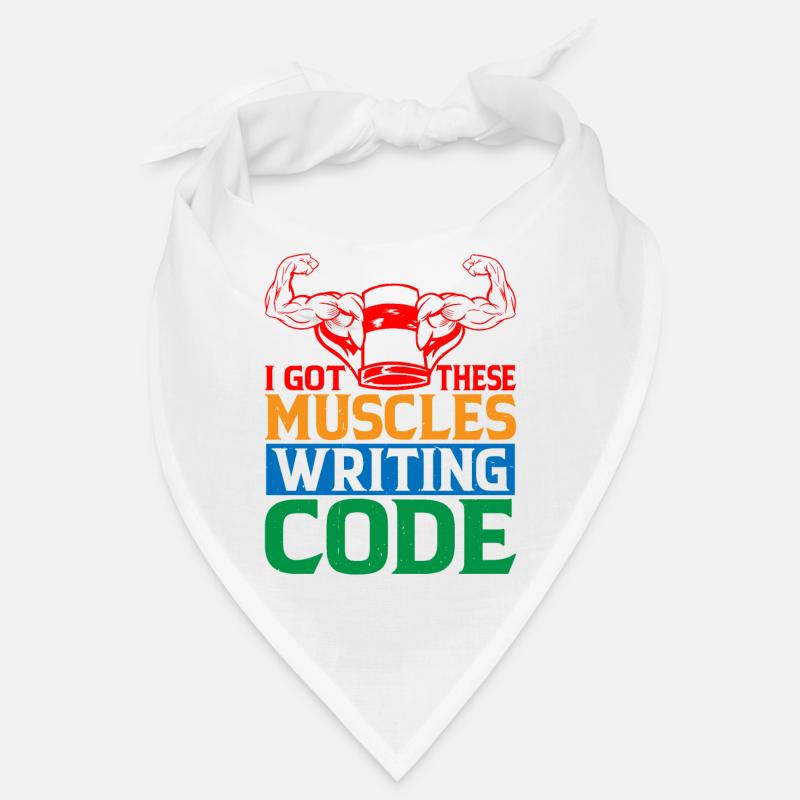I Got These Muscles Writing Code 6 Bandana