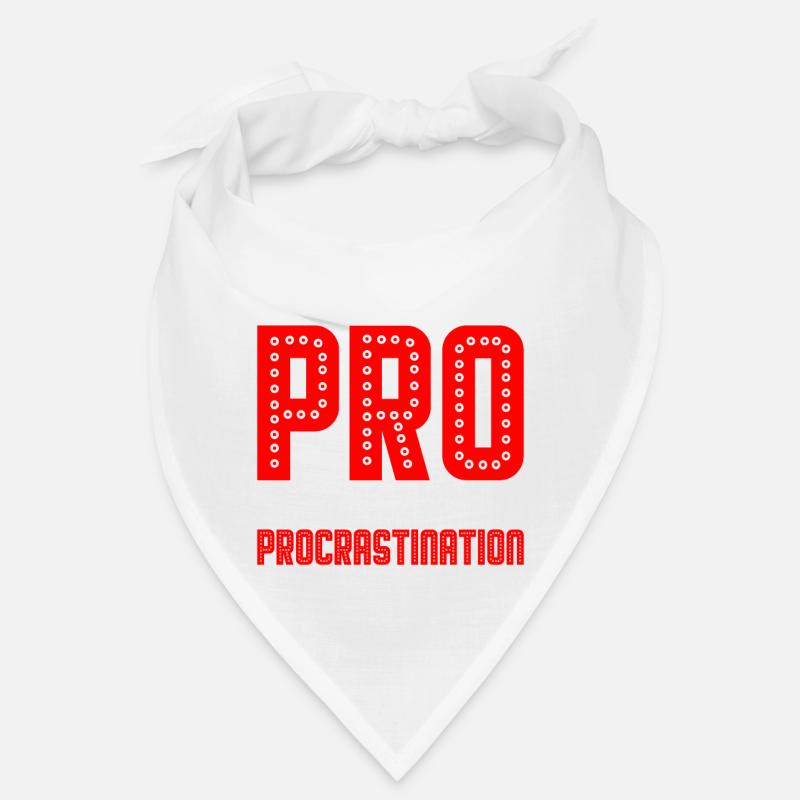 Je mets le pro dans la procrastination 21 Bandana