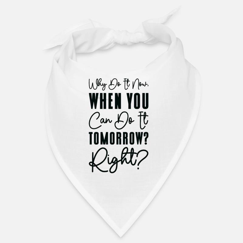 Travail de typographie de relaxation procrastinateur Bandana