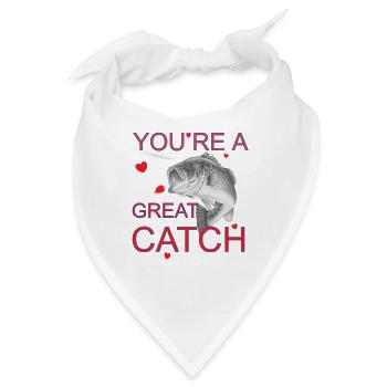 YOURE A GREAT CATCH Valentinstag Angeln - Bandana - Weiß - Vorne