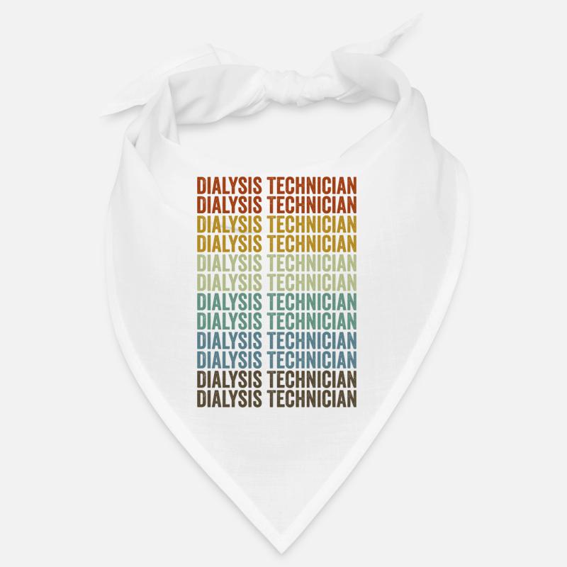 Dialysis Technician Dialysis Technician Bandana
