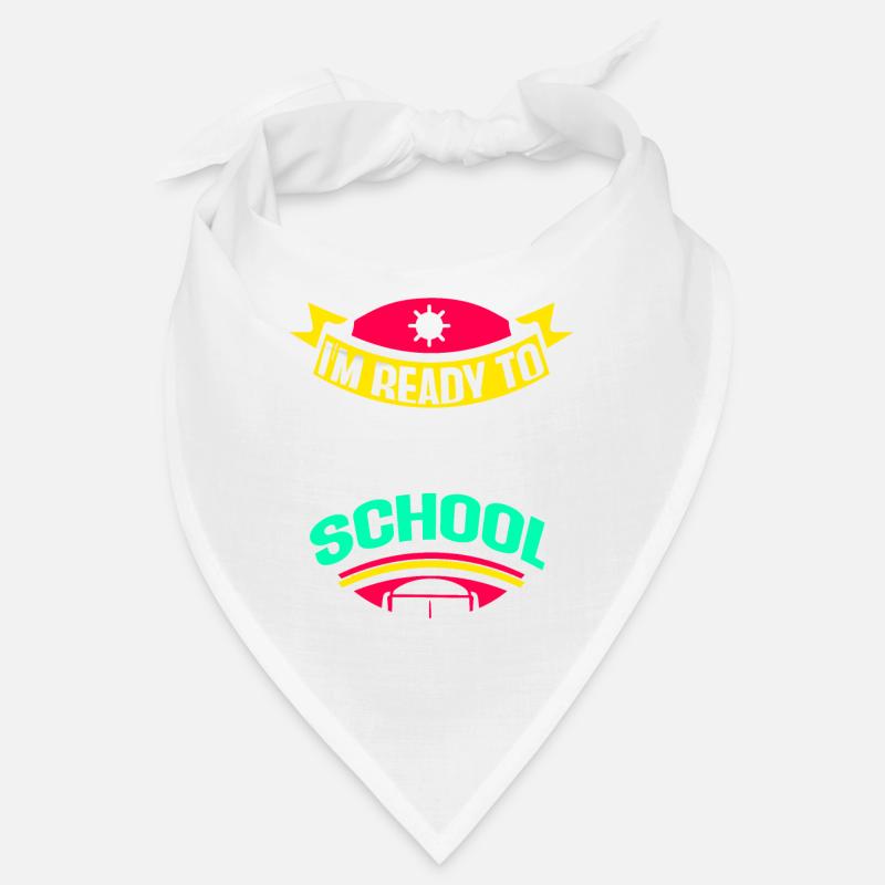 Ich Bin Bereit Für Den Schulalltag Lehrer Schule Bandana