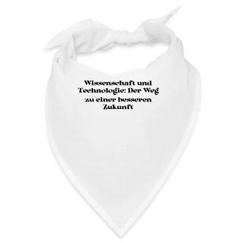 Wissenschaft - Wissenschaft und Technologie: Der - Bandana - Weiß - Vorne