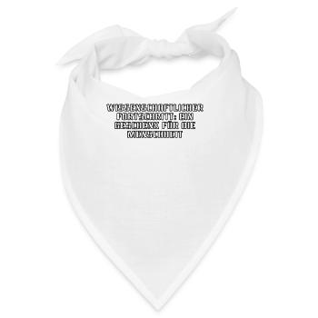 Wissenschaft - Wissenschaftlicher Fortschritt: - Bandana - Weiß - Vorne