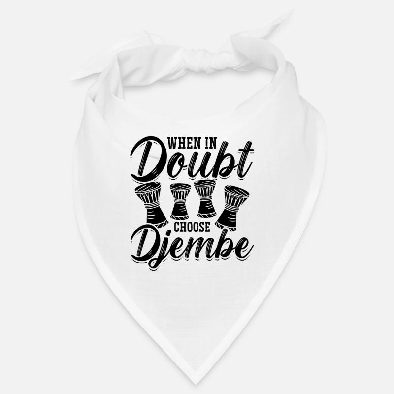 When In Doubt Choose Percussionist Djembe Player Bandana