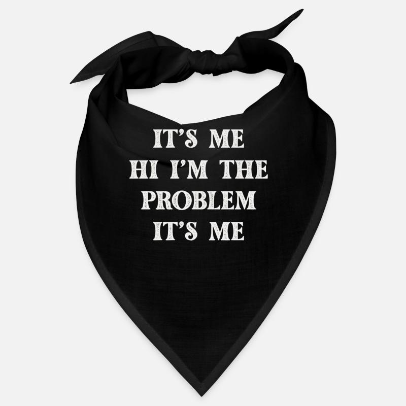 C’est moi, salut, je suis le problème Bandana