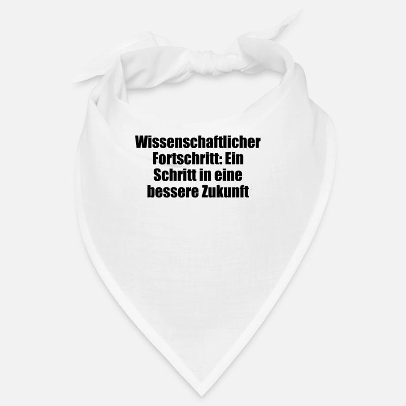Wissenschaft - Wissenschaftlicher Fortschritt: Bandana