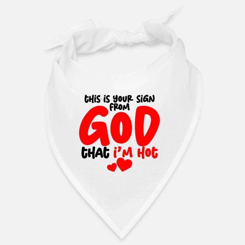 Ceci est ton signe de Dieu que je suis chaud 4 Bandana