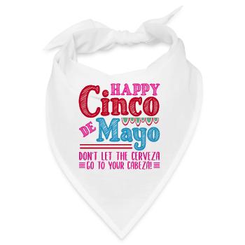 HAPPY CINCO DE MAYO - Bandana - Weiß - Vorne