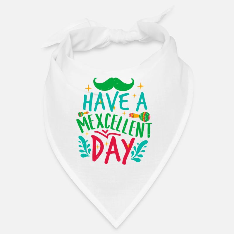 HAVE A MEXCELLENT DAY 2 Bandana