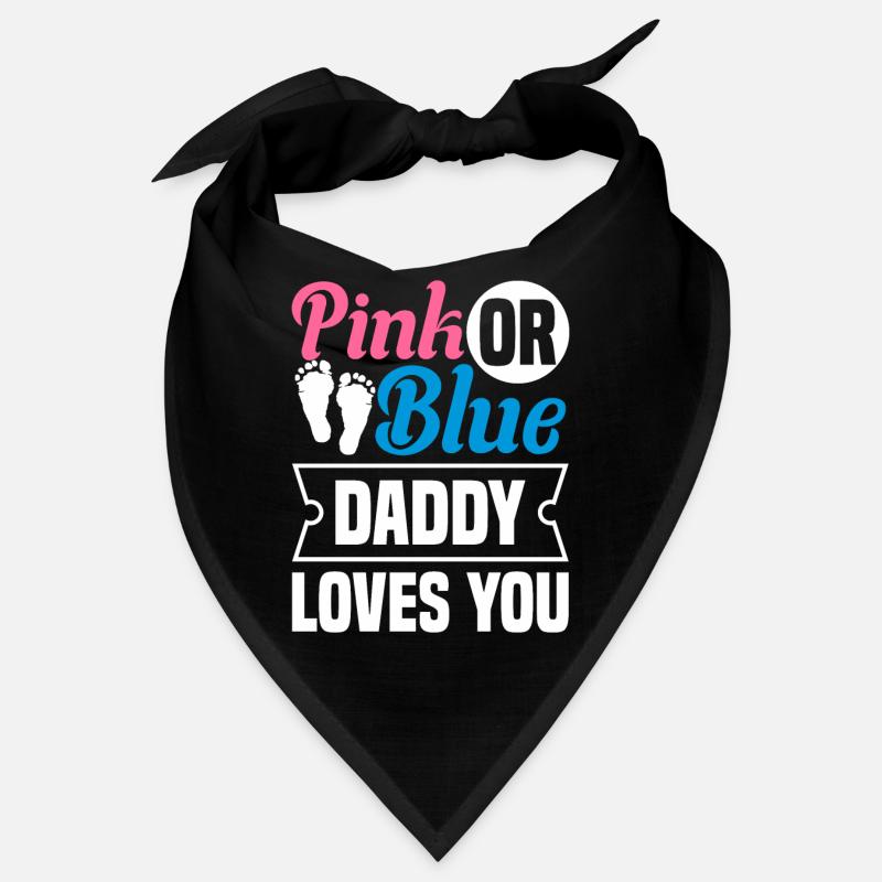 Pink Oder Blue Daddy Liebt Dich Bandana