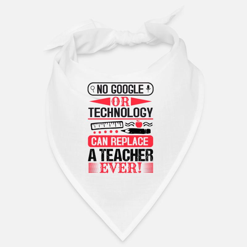 KEIN GOOGLE ODER TECHNOLOGIE KANN JEMALS EINEN LEHRER ERSETZEN - Bandana - Weiß