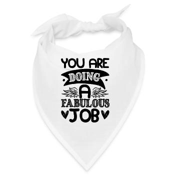 DU MACHST EINEN FABELHAFTEN JOB - Bandana - Weiß - Vorne