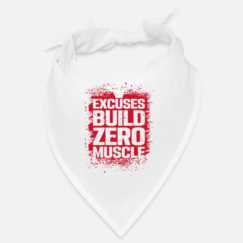 Excuses don't make muscles Bandana
