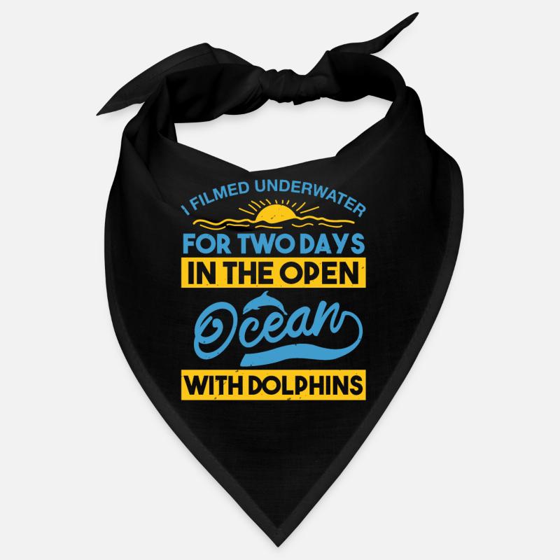 FOR TWODAYS IN THE OPEN OCEAN WITH DOLPHINS Bandana