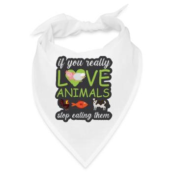 Vegan Fleischlos Tierlieb & Veganer - Bandana - Weiß - Vorne