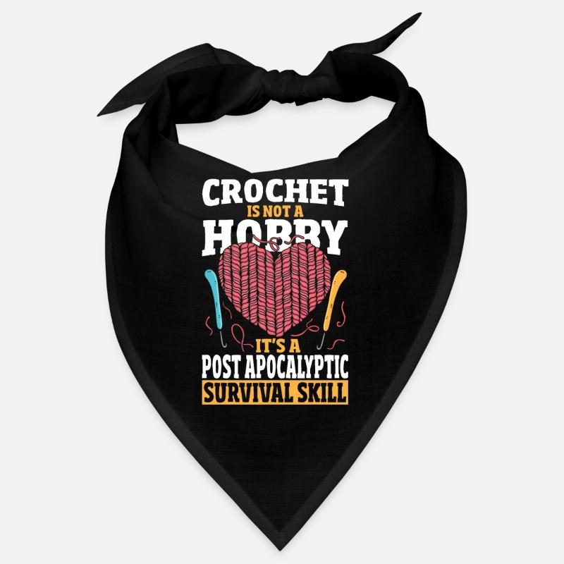 Le crochet n’est pas un passe-temps Compétence de survie Crochet Bandana