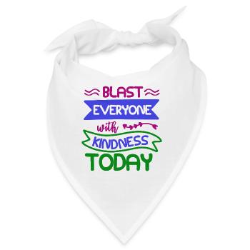 SPRENGEN SIE HEUTE ALLE MIT FREUNDLICHKEIT - Bandana - Weiß - Vorne