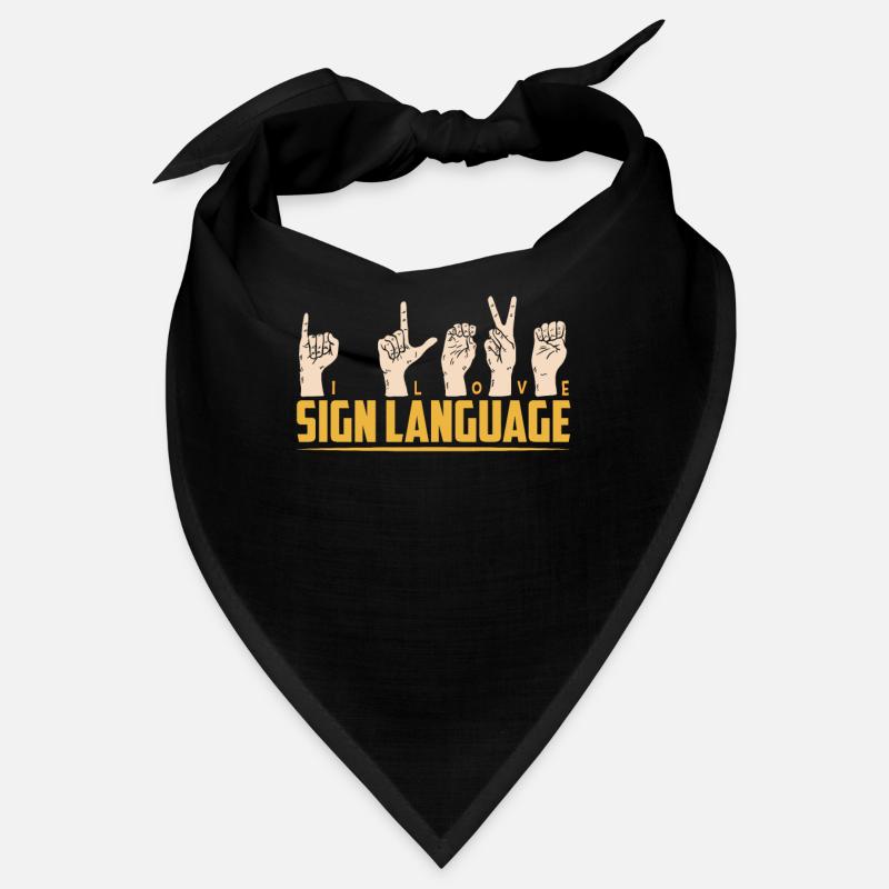 J’adore les panneaux de sensibilisation à la langue des signes Bandana