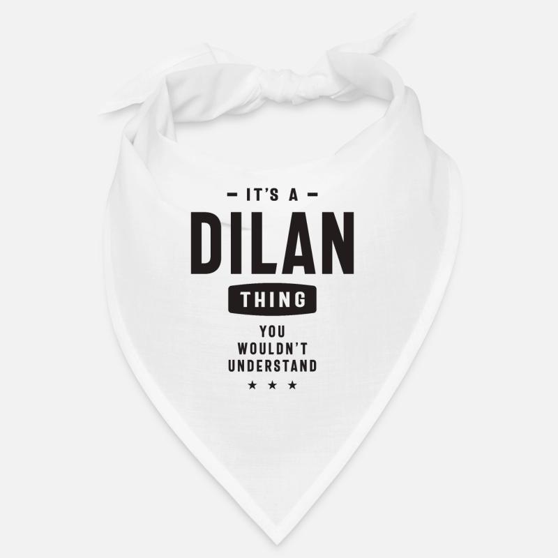 It’s a Dilan Thing - Nom Dilan Bandana