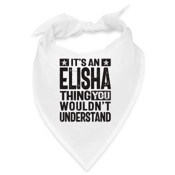 Es ist eine Elisa-Sache - Name Elisha - Bandana - Weiß - Vorne