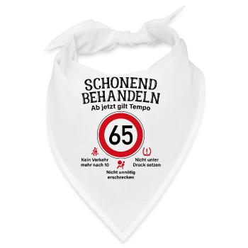 65. Geburtstag Schonend Behandeln 65 Tempolimit 65 - Bandana - Weiß - Vorne