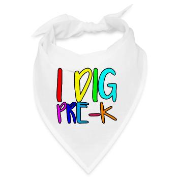 I Dig Pre-K 2 - Bandana - Weiß - Vorne