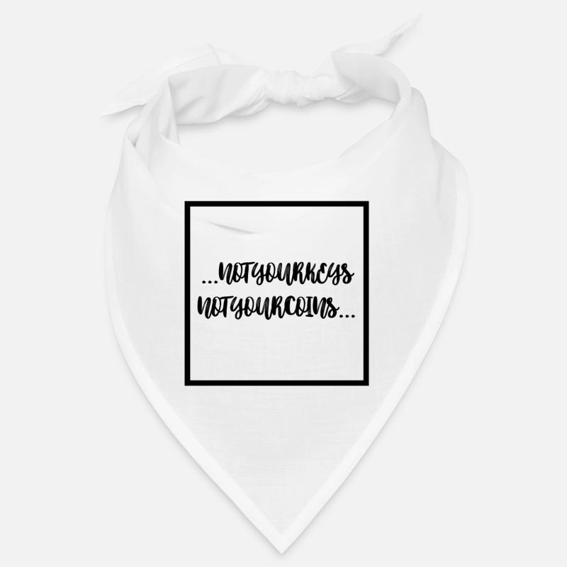 Pas vos clés, pas vos pièces Bandana