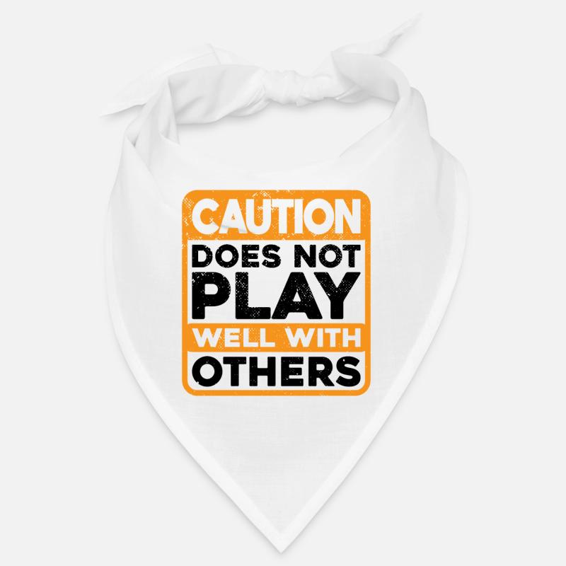 Caution Does Not Play Well With Others 38 Bandana