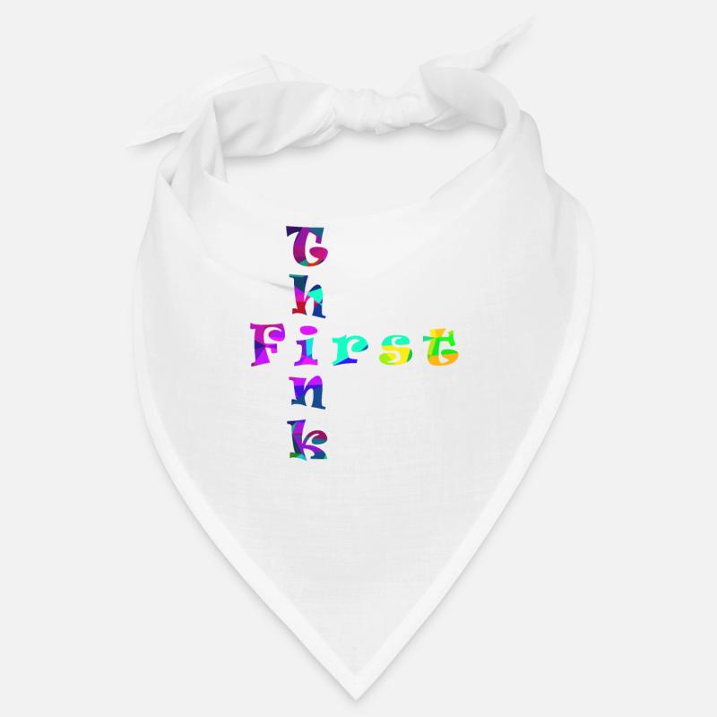 Think First Bandana