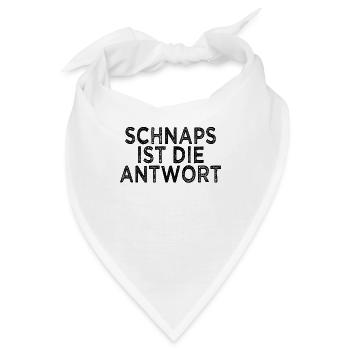 lustiger Schnaps Spruch - Bandana - Weiß - Vorne