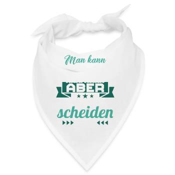 Dummheit kann man nicht heilen Scheidungs - Bandana - Weiß - Vorne