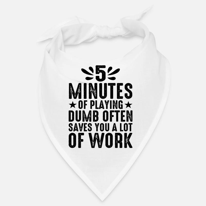 5 minutes de jeu stupide sauvent souvent du travail 2 Bandana