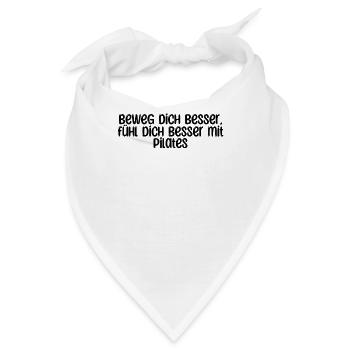 Pilates - Beweg dich besser, fühl dich besser mit - Bandana - Weiß - Vorne