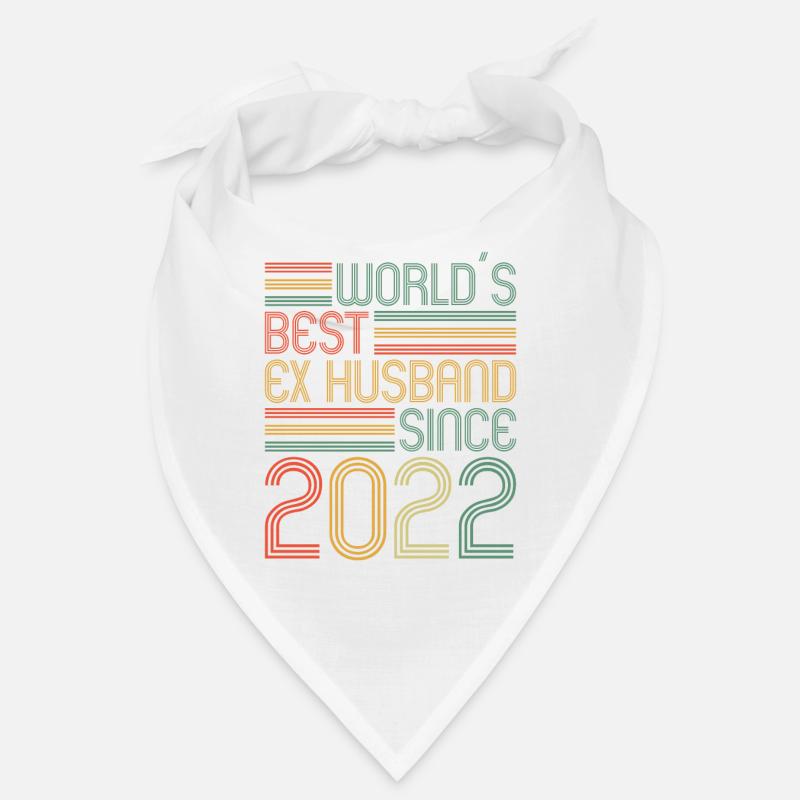 Worlds Bets Ex Husband since 2022 Scheidungs Bandana
