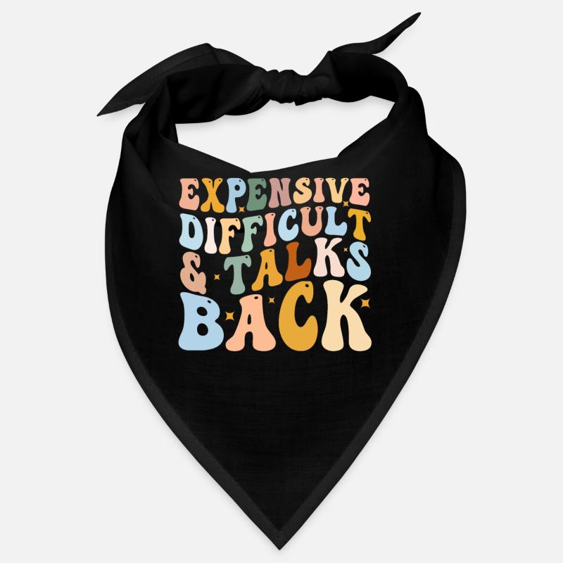 Expensive Difficult And Talks Back Bandana