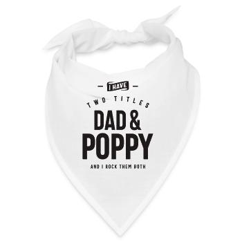 Dad & Poppy - Doppelt so viele Titel, doppelt so viel Spaß - Bandana - Weiß - Vorne