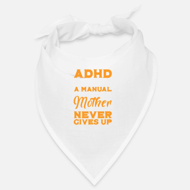 ADHD ADHD Attention Deficit Gift Bandana