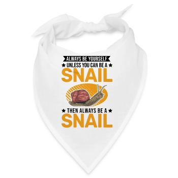 Always be yourself Snail Schnecke - Bandana - Weiß - Vorne