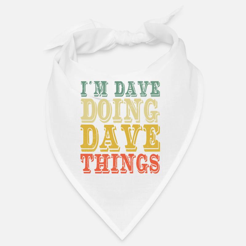 I'm Dave Doing Dave Things Bandana