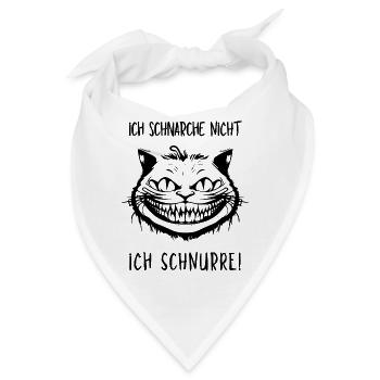 Ich schnarche nicht, Ich schnurre - Grinsekatze - Bandana - Weiß - Vorne