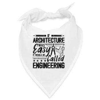 If Architecture Was Easy Architectural Architects - Bandana - Weiß - Vorne