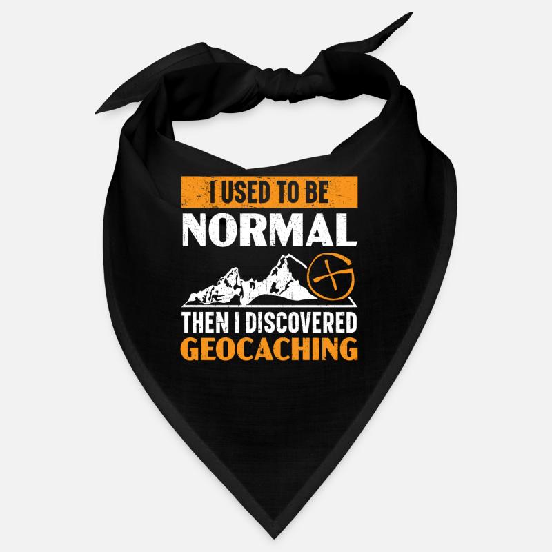 Ich war mal normal, dann entdeckte ich Geocaching Bandana