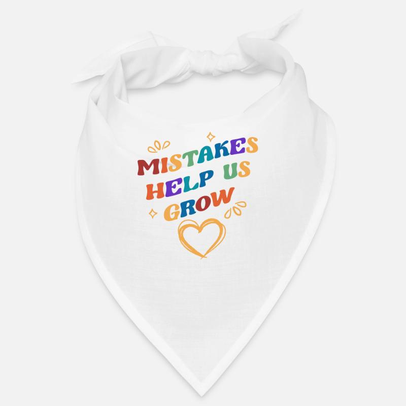 Mistakes Help Us Grow Funny Growth Mindset Bandana