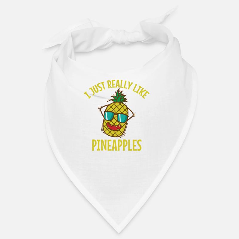 I Just Really Like Pineapples Fruit Bandana