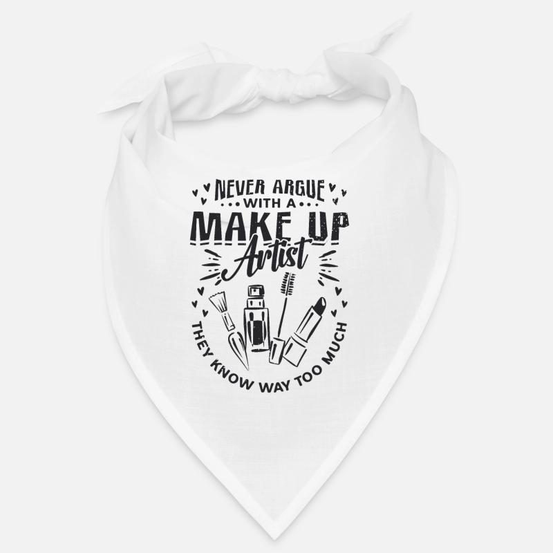 Never Argue With A Make Beautician Makeup Artists Bandana